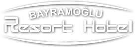 BAYRAMOĞLU RESORT HOTEL